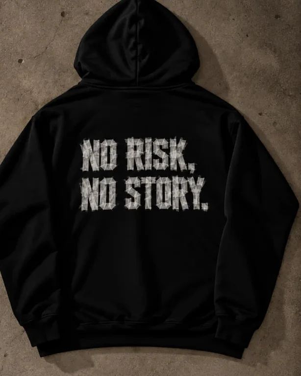 No Risk, No Story